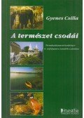 Gyenes Csilla - A természet csodái