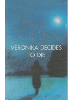 Paulo Coelho - Veronika Decides to Die Paulo Coelho - Veronika Decides to Die, London 1999 antikvár könyv