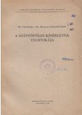 Dr. I'só István,Dr. Berzsenyi-Janosits László - A szántóföldi kísérletek technikája