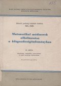 Dr. Huszár Ernőné,Dr. Kolos Miklós - Matematikai módszerek alkalmazása a közgazdaságtudományban II. rész