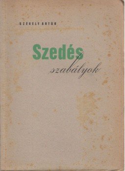 Székely Artúr - Szedés szabályai, Budapest 1943 antikvár könyv