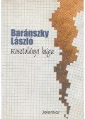 Baránszky László - Kosztolányi húga