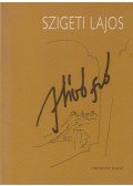 Szigeti Lajos - Hívó szó (dedikált)