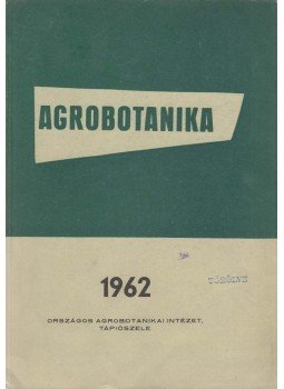 Dr. Mándy György (szerk.) - Agrobotanika IV. kötet Dr. Mándy György (szerk.) - Agrobotanika IV. kötet, Tápiószele 1963 antikvár könyv
