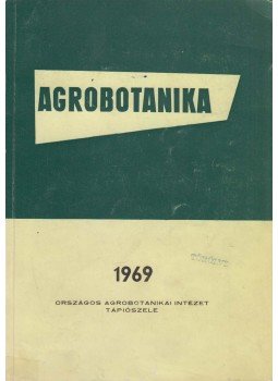Dr. Mándy György (szerk.) - Agrobotanika XI. kötet Dr. Mándy György (szerk.) - Agrobotanika XI. kötet, Tápiószele 1971 antikvár könyv