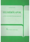 Dr. Fercsik Erzsébet - Felmérőlapok - 6. évfolyam