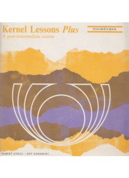 Robert O'Neill, Roy Kingsbury - Kernel Lessons Plus - A Post-Intermediate Course Robert O'Neill, Roy Kingsbury - Kernel Lessons Plus - A Post-Intermediate Course, London 1974 antikvár könyv