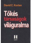 David C. Korten - Tőkés társaságok világuralma