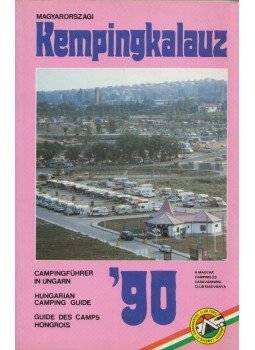 Varga Lajos - Kempingkalauz '90 Varga Lajos - Kempingkalauz '90, Budapest 1990 antikvár könyv