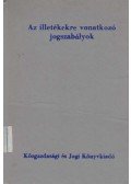 Tóth Emil Dr. - Az illetékekre vonatkozó jogszabályok