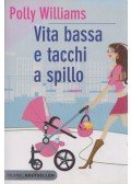 Polly Williams - Vita bassa e tacchi a spillo