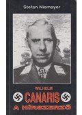Niemayer, Stefan - Canaris a hírszerző