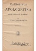 Dr. Aubermann Miklós - Katholikus apologetika