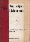 Dr. Szentiványi Ágnes - Szociológiai közlemények 1970. I.