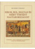 Falcsik Mária,Száray Miklós - Mikor, hol, hogyan és miért történt Magyarországon?