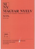Benkő Loránd (szerk.) - Magyar Nyelv XCIX. évf. 2003. 2. szám