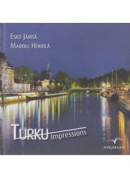 Markku Heikklä, Esko Jämsä - Turku Impressions Markku Heikklä, Esko Jämsä - Turku Impressions, 2011 antikvár könyv