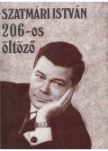 Szatmári István - 206-os öltöző