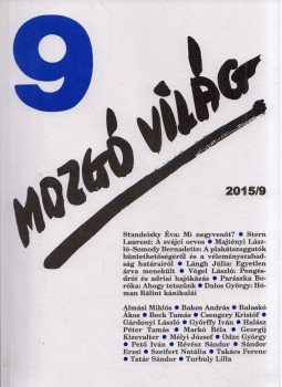 P. Szűcs Julianna - Mozgó Világ 2015/9 P. Szűcs Julianna - Mozgó Világ 2015/9, Budapest 2015 antikvár könyv