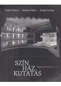 Gajdó Tamás,Szegő György,Korniss Péter - Színházkutatás