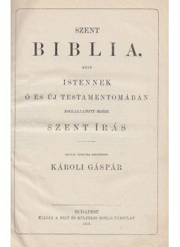  - Szent Biblia, Budapest 1914 antikvár könyv