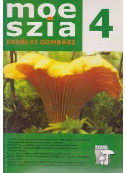 Pál-Fám Ferenc, Zsigmond Győző - Moeszia - Erdélyi gombász 4., Sepsziszentgyörgy 2007 antikvár könyv