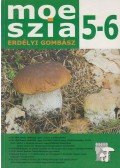 Pál-Fám Ferenc,Zsigmond Győző - Moeszia - Erdélyi gombász 5-6.