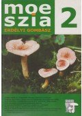 Pál-Fám Ferenc,Zsigmond Győző - Moeszia - Erdélyi gombász 2.