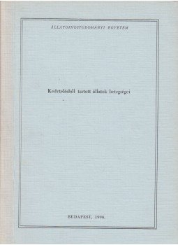 dr. Felkai Ferenc - Kedvtelésből tartott állatok betegségei, Budapest 1990 antikvár könyv