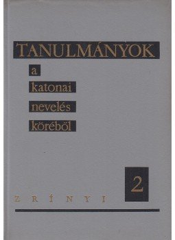 Dr. Kocsis Bernát, Vladár Sándor, Sárvári István - Tanulmányok a katonai nevelés köréből 2., Budapest 1968 antikvár könyv