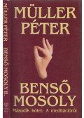 Müller Péter - Benső mosoly II. - A meditációról