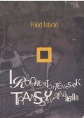 Fried István - Irodalomtörténések Transsylvaniában