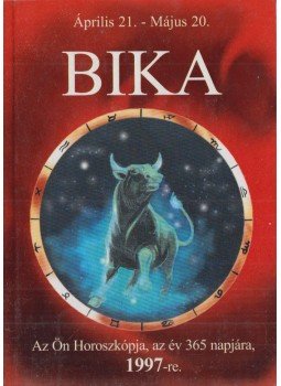 Urbán László - Az Ön Horoszkópja az év 365 napjára - Bika - 1997,  1997 antikvár könyv