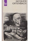 Otto Schneidereit - Jacques Offenbach
