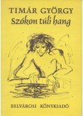 Timár György - Szókon túli hang