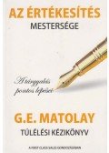 Matolay, G. E. - Az értékesítés mestersége