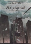 Sánta György - Az ajánlat