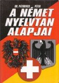 Pátrovics Péter - A német nyelvtan alapjai (dedikált)