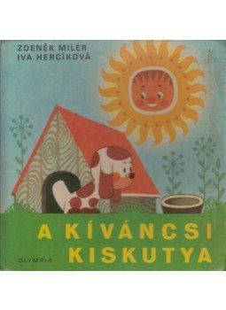  Iva Hercikova - A kíváncsi kiskutya, Budapest 1973 antikvár könyv