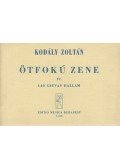 Kodály Zoltán - Ötfokú zene IV.