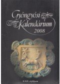 Patkós Magdolna (szerk.) - Gyöngyösi kalendárium 2008