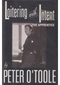 O'Toole, Peter - Loitering with Intent