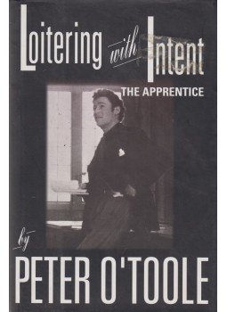 O'Toole, Peter - Loitering with Intent O'Toole, Peter - Loitering with Intent, New York 1992 antikvár könyv