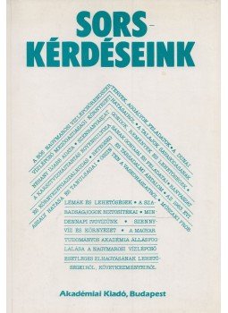 Csató Éva, Szentgyörgyi Zsuzsa - Sorskérdéseink Csató Éva, Szentgyörgyi Zsuzsa - Sorskérdéseink, Budapest 1989 antikvár könyv