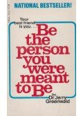 Jerry Greenwald - Be the Person You Were Meant to Be