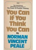 Norman Vincent Peale - You Can If You Think You Can