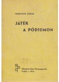Horváth Árpád - Játék a pódiumon