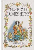 Kenneth Grahame - Mr. Toad Comes Home