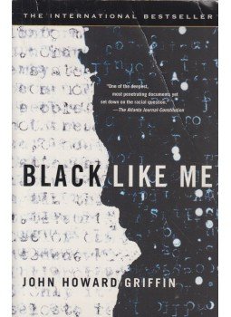 John Howard Griffin - Black Like Me John Howard Griffin - Black Like Me, New York 2003 antikvár könyv