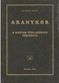 Gyarmati Dezső - Aranykor
